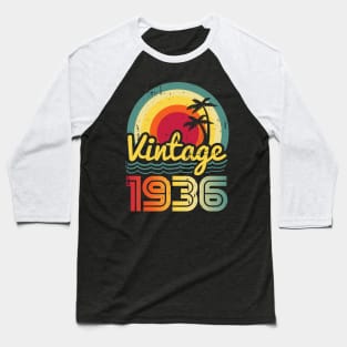 Vintage 1936 Made in 1936 87th birthday 87 years old Gift Baseball T-Shirt